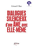 Dialogues silencieux d'une âme avec elle-même