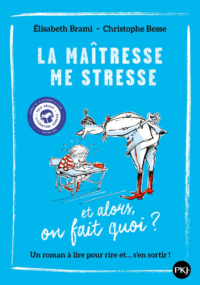 La maîtresse me stresse : et alors, on fait quoi ?