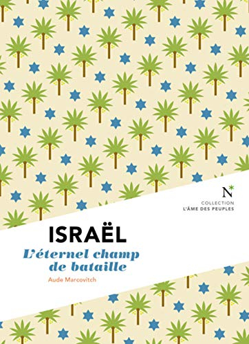 Israël : les blessures d'un destin