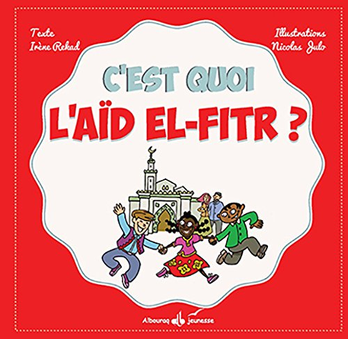 C'est quoi l'Aïd al-Fitr ?