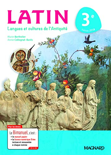 Latin, langues et cultures de l'Antiquité 3e : bimanuel
