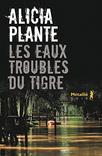 les eaux troubles du tigre