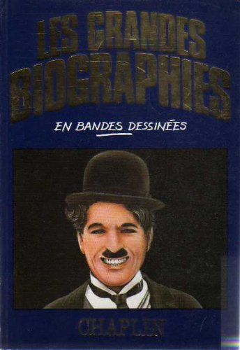 chaplin (les grandes biographies en bandes dessinées)