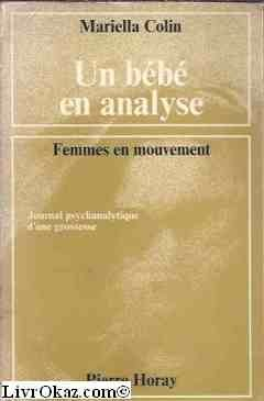 Un bébé en analyse : journal psychanalytique d'une grossesse