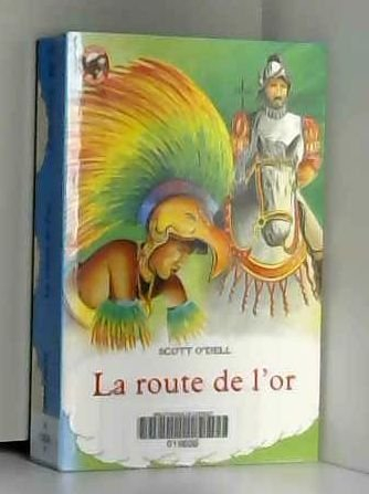 La route de l'or