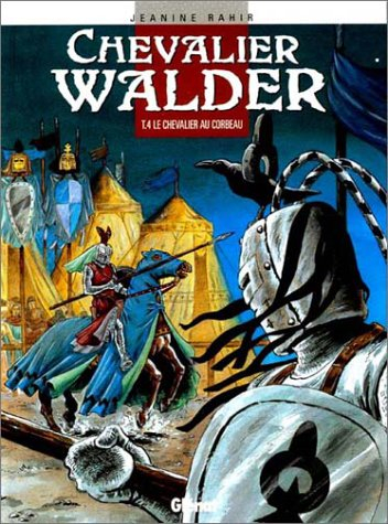 chevalier walder, tome 4 : le chevalier au corbeau