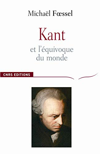 Kant et l'équivoque du monde