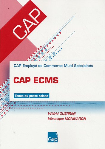 CAP ECMS, CAP Employé de Commerce Multi Spécialités : tenue du poste caisse