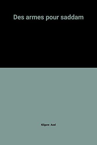 des armes pour saddam