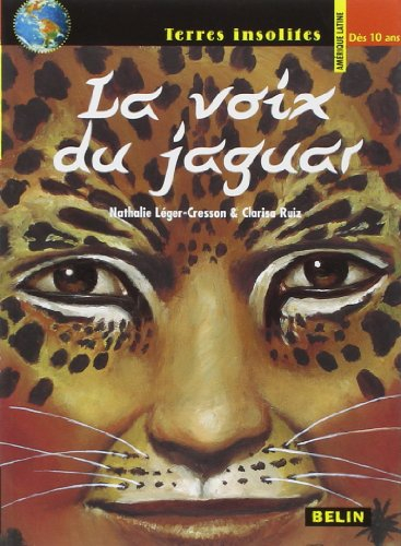 La voix du jaguar