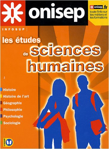 Les études de sciences humaines : histoire, histoire de l'art, géographie, philosophie, psychologie,
