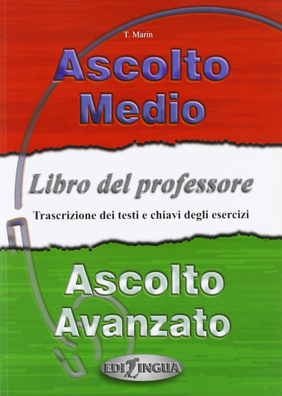 Ascolto Medio e Ascolto Avanzato: Libro del professore