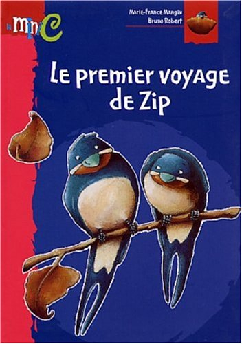 Le premier voyage de Zip