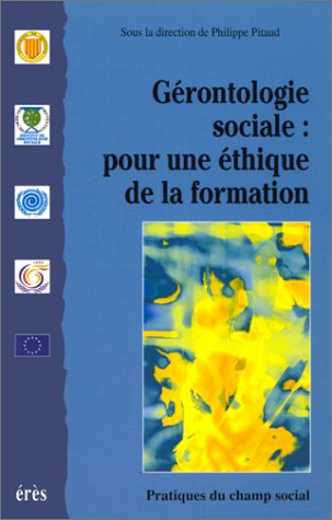 Gérontologie sociale : pour une éthique de la formation