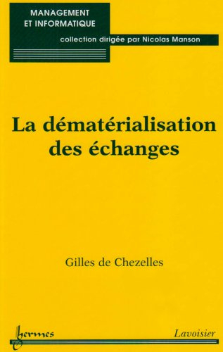 La dématérialisation des échanges