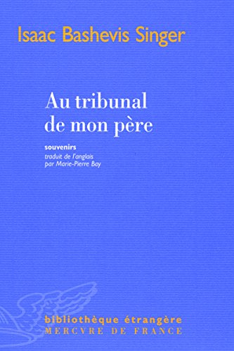 Au tribunal de mon père : souvenirs