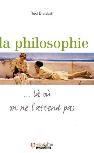 La philosophie : ... là où on ne l'attend pas