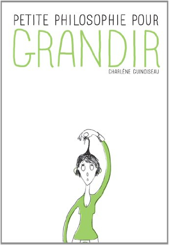 Petite philosophie pour grandir