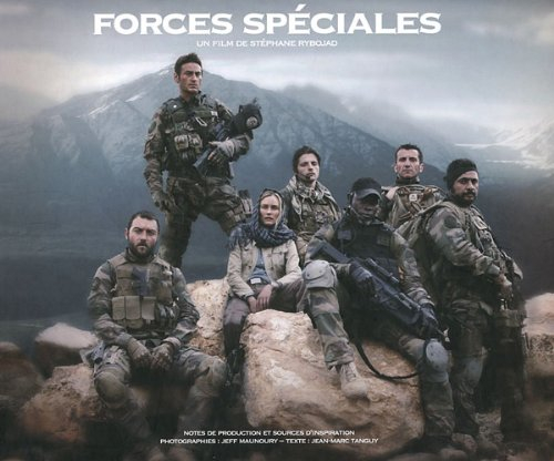 Forces spéciales, un film de Stéphane Rybojad : notes de production et sources d'inspiration