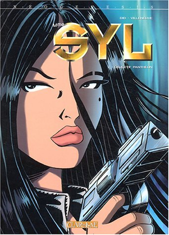 Mme Syl. Vol. 2. Objectif Panthéon