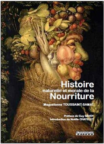 Histoire naturelle et morale de la nourriture
