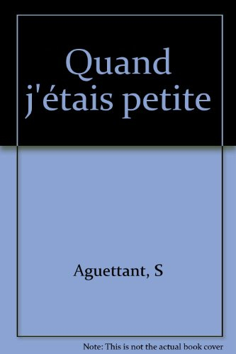 Quand j'étais petite