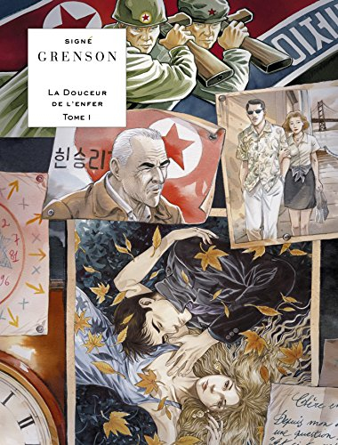 La douceur de l'enfer. Vol. 1