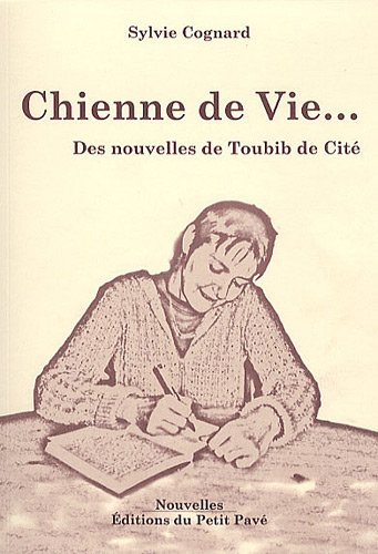 Chienne de vie... : des nouvelles de Toubib de cité