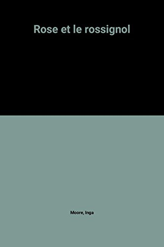 Rose et le rossignol