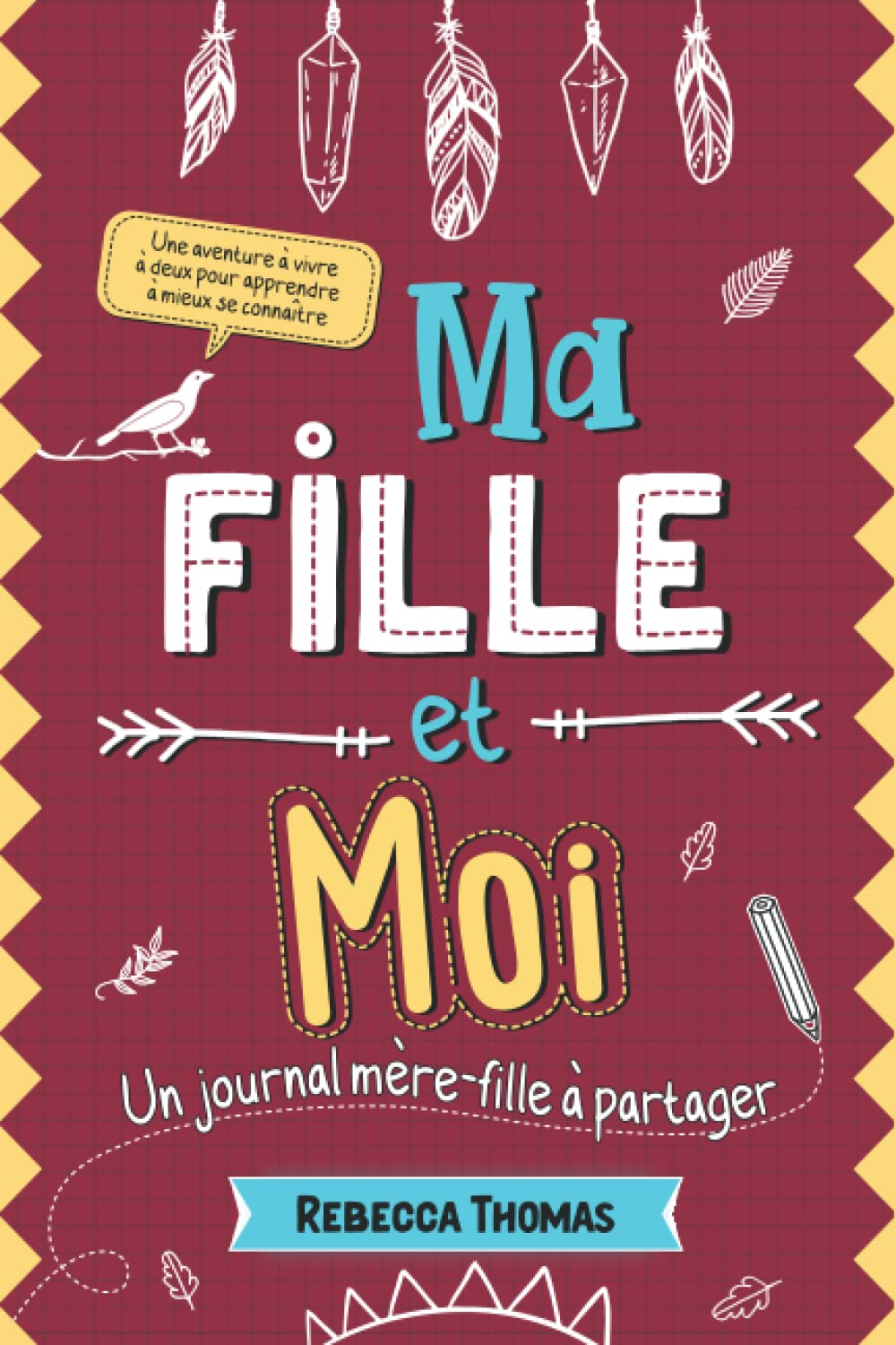 Ma fille et moi: Un journal mère-fille à partager | Carnet intime maman enfant pour s?amuser, rire e