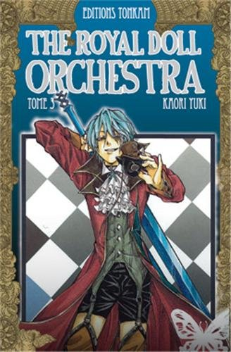 The royal doll orchestra. Vol. 3