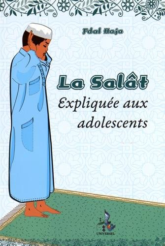 La salat expliquée aux adolescents