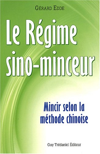 Le régime sino-minceur : mincir selon la méthode chinoise