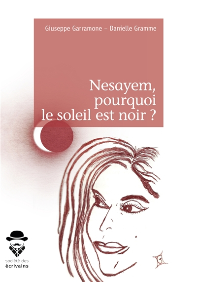 Nesayem, pourquoi le soleil est noir ?