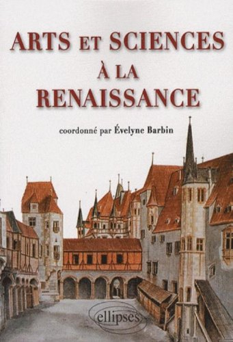 Arts et sciences à la Renaissance