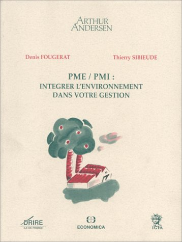 PME, PMI : intégrer l'environnement dans votre gestion