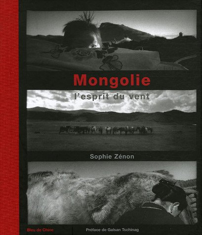 Mongolie, l'esprit du vent
