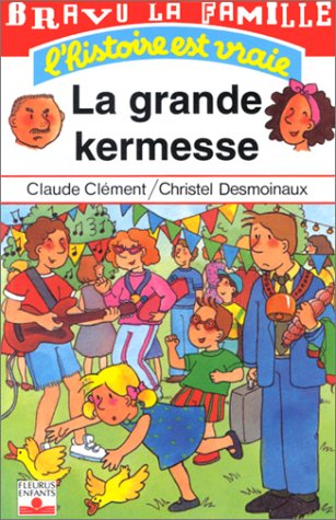 Bravo la famille. Vol. 2. La grande kermesse