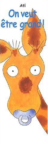 On veut être grand !