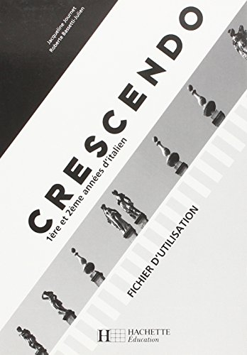Crescendo, 1re et 2e années d'italien : fichier d'utilisation
