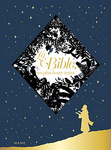 La Bible : ses plus beaux textes