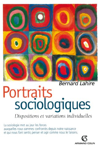 Portraits sociologiques : dispositions et variations individuelles