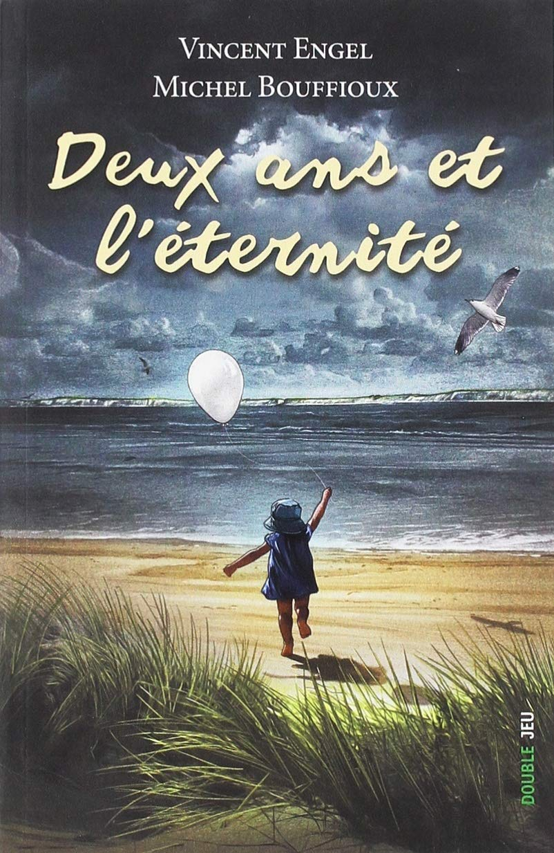 Deux ans et l'éternité