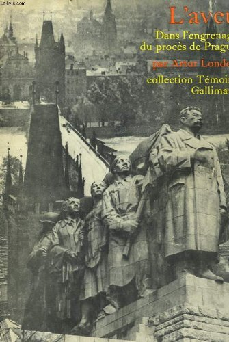 l'aveu. dans l'engrenage du procès de prague