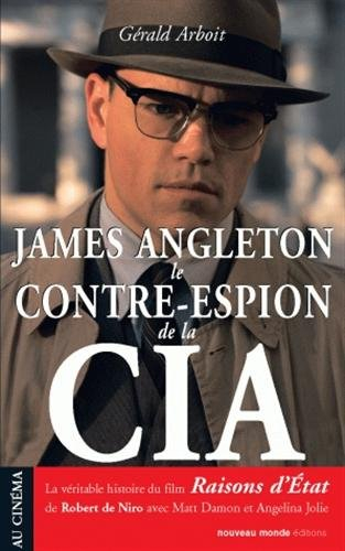 James Angleton : le contre-espion de la CIA