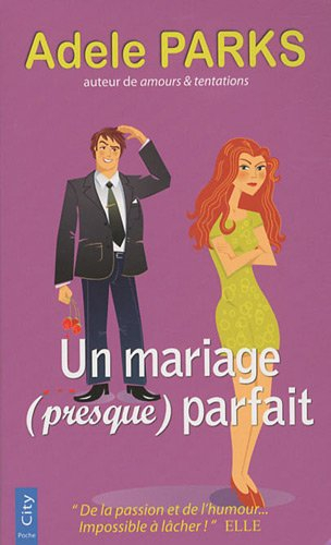 Un mariage (presque) parfait