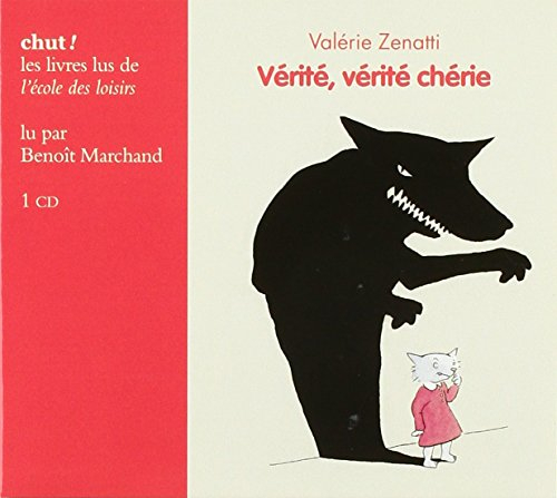 Vérité, vérité chérie