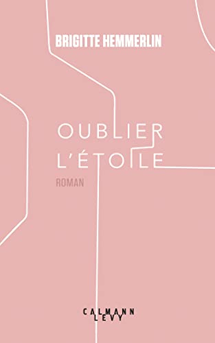 Oublier l'étoile