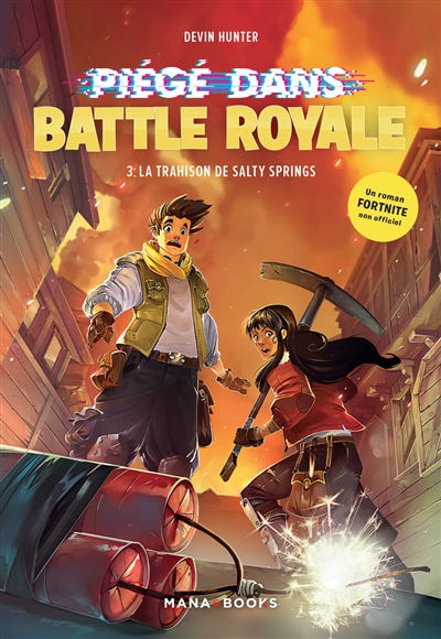 Fortnite : piégé dans Battle Royale. Vol. 3. La trahison de Salty springs