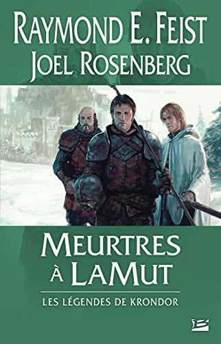 Les légendes de Krondor. Meurtre à LaMut